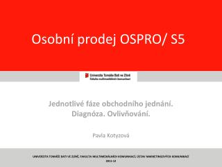 Osobní prodej OSPRO/ S5