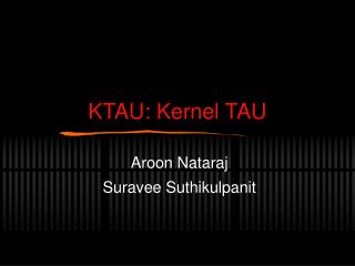 KTAU: Kernel TAU