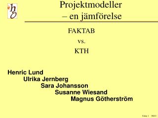 Projektmodeller – en jämförelse