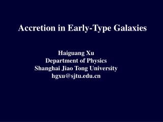 Accretion in Early-Type Galaxies