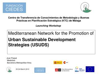 Mediterranean Network for the Promotion of Urban Sustainable Development Strategies (USUDS)