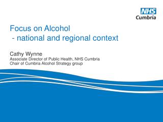 Focus on Alcohol - national and regional context
