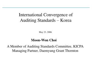 International Convergence of Auditing Standards – Korea