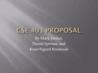 CSE 403 Proposal