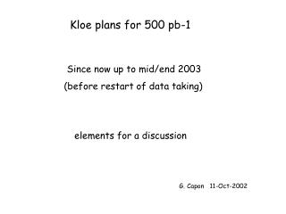 Kloe plans for 500 pb-1
