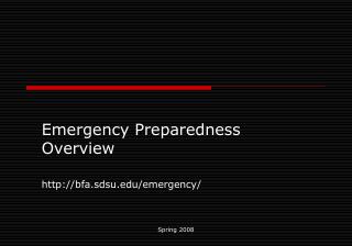 Emergency Preparedness Overview bfa.sdsu/emergency/