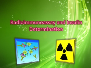 Radioimmunoassay and Insulin Determination