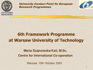 6th Framework Programme at Warsaw University of Technology