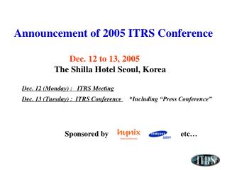 Announcement of 2005 ITRS Conference