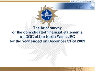 The brief survey of the consolidated financial statements of IDGC of the North-West, JSC