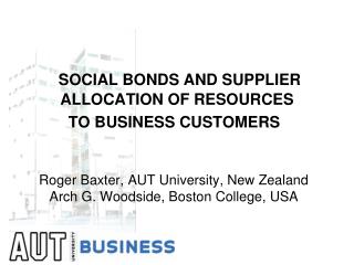 SOCIAL BONDS AND SUPPLIER ALLOCATION OF RESOURCES TO BUSINESS CUSTOMERS