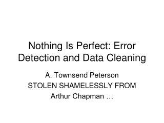 Nothing Is Perfect: Error Detection and Data Cleaning