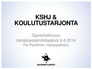 KSHJ &amp; KOULUTUSTARJONTA