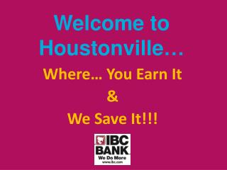 Welcome to Houstonville …