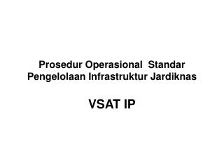 Prosedur Operasional Standar Pengelolaan Infrastruktur Jardiknas