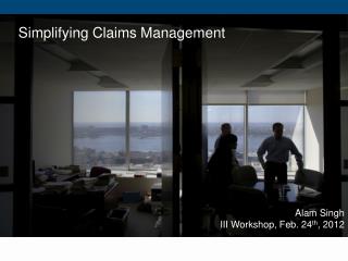 Simplifying Claims Management