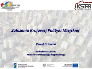 Założenia Krajowej Polityki Miejskiej