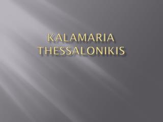 KALAMARIA THESSALONIKIS