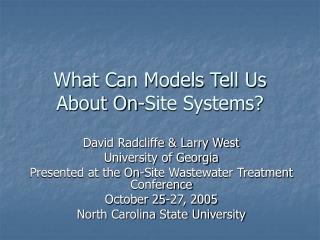 What Can Models Tell Us About On-Site Systems?