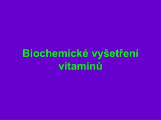 Biochemické vyšetření vitaminů