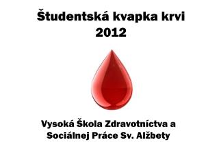 Študentská kvapka krvi 2012