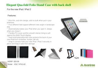 Elegant Qua-fold Folio Stand Case with back shell