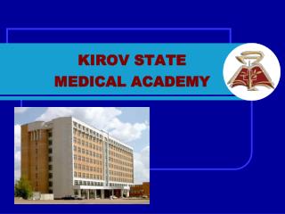 KIROV STATE MEDICAL ACADEMY
