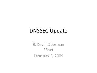 DNSSEC Update