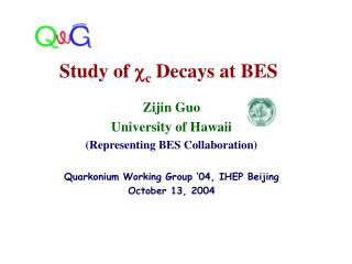 Study of  c Decays at BES