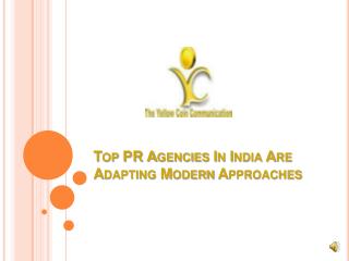 Top PR Agencies in India are adapting modern approaches