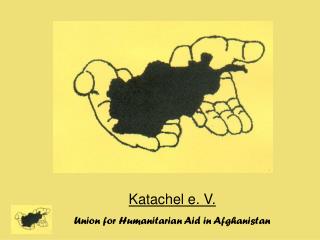 Katachel e. V. Union for Humanitarian Aid in Afghanistan