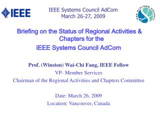 IEEE Systems Council AdCom March 26-27, 2009