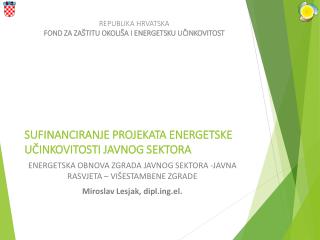 SUFINANCIRANJE PROJEKATA ENERGETSKE UČINKOVITOSTI JAVNOG SEKTORA