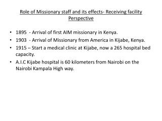 Role of Missionary staff and its effects- Receiving facility Perspective