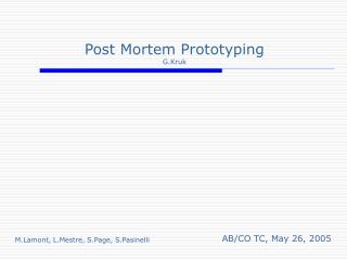 Post Mortem Prototyping G.Kruk