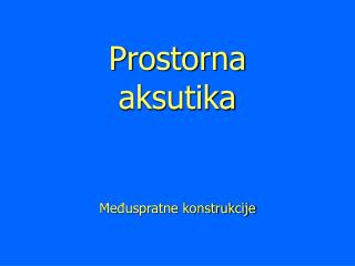 Prostorna aksutika