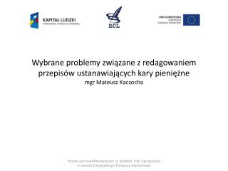 Dopuszczalność tworzenia przepisów ustanawiających kary pieniężne