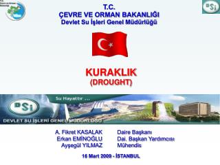 T.C. ÇEVRE VE ORMAN BAKANLIĞI Devlet Su İşleri Genel Müdürlüğü