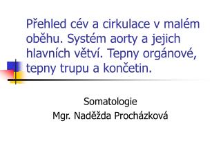 Somatologie Mgr. Naděžda Procházková