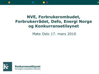 NVE, Forbrukerombudet, Forbrukerrådet, Defo, Energi Norge og Konkurransetilsynet