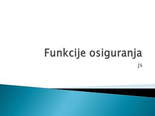 Funkcije osiguranja