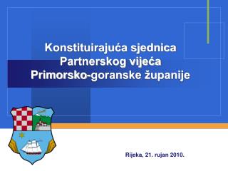 Konstituirajuća sjednica Partnerskog vijeća Primorsko-goranske županije