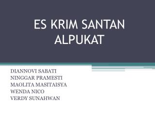 ES KRIM SANTAN ALPUKAT