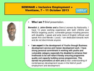 SEMINAR « Inclusive Employment » Vientiane, 7 – 11 October 2013