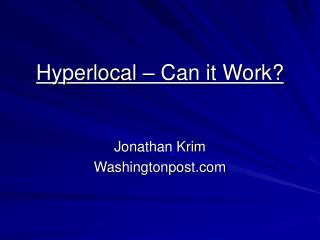 Hyperlocal – Can it Work?