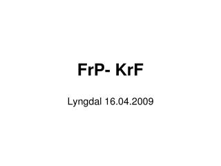 FrP- KrF
