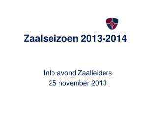 Zaalseizoen 2013-2014