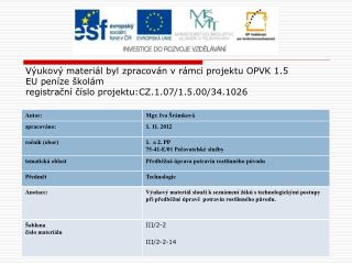 Předběžná příprava potravin rostlinného původu