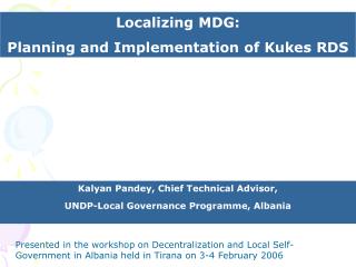 Localizing MDG: Planning and Implementation of Kukes RDS