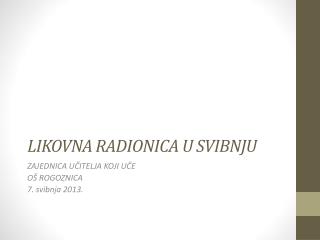 LIKOVNA RADIONICA U SVIBNJU